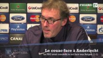Laurent Blanc aux journalistes :