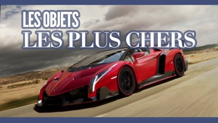 Top des objets les plus chers du monde