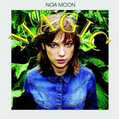 Noa Moon - Magic Is Everywhere (extrait)