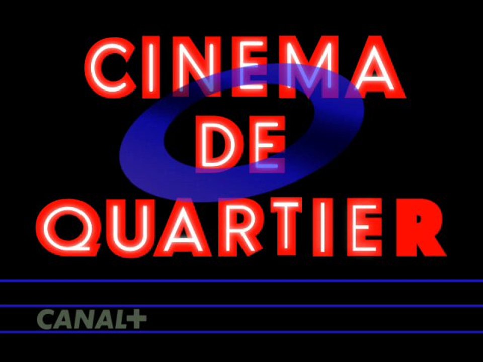 cinema de quartier