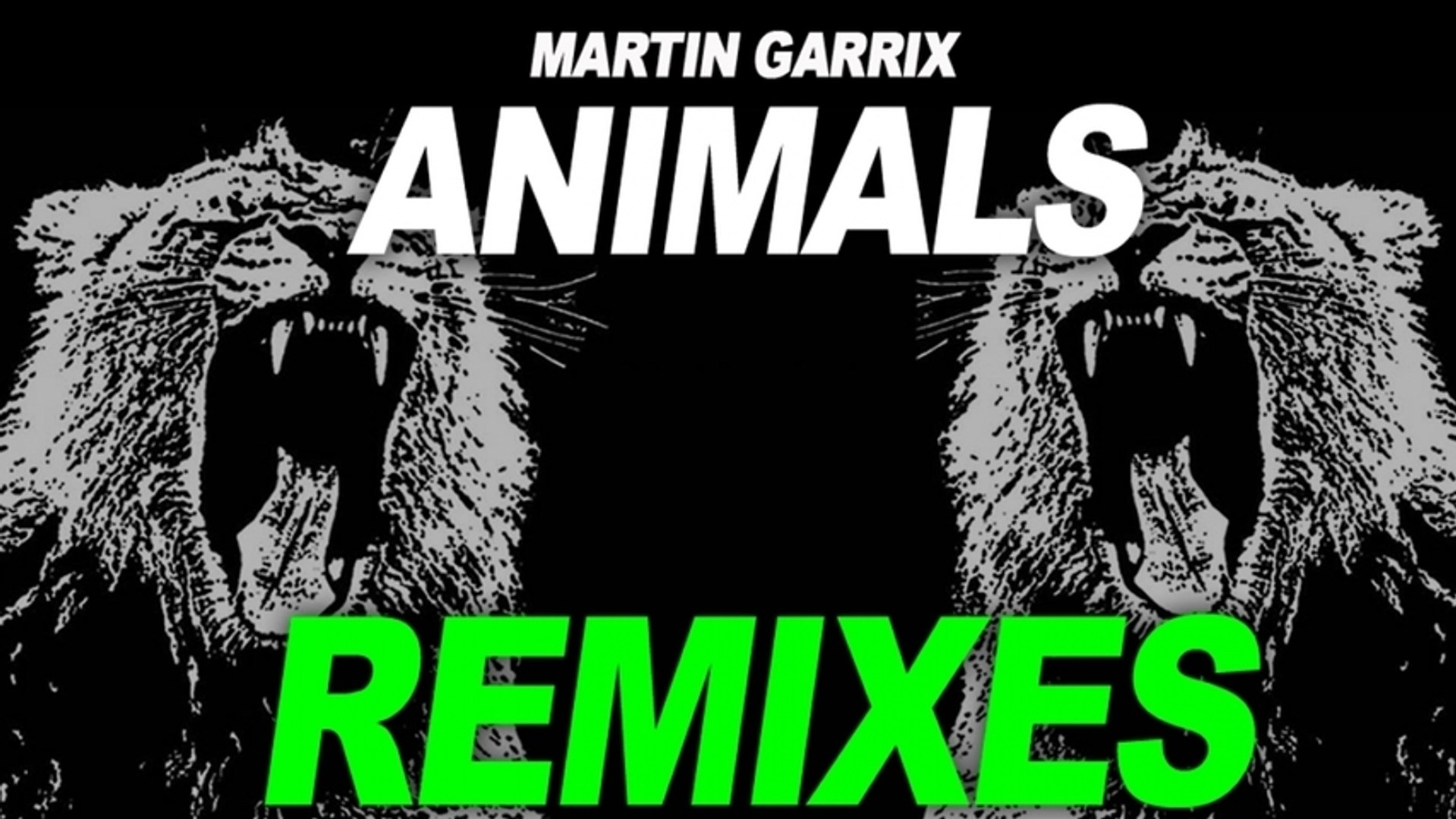 Martin Garrix - Animals (Victor Niglio & Martin Garrix Remix) - Vidéo  Dailymotion