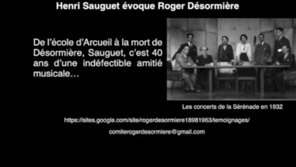 Henri Sauguet évoque Roger Désormière