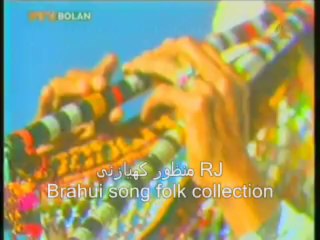 Rj Manzoor kiazai Brahui folk song collection
