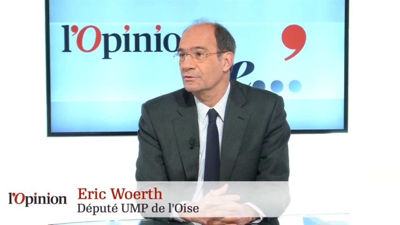 L’Opinion de Eric Woerth