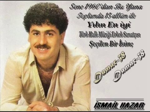İsmail Hazar - Ölmüş Gibiyim _ Atar Damar! [ Damar-38 ]