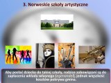 Czas Wolny 3 - Szkoły Artystyczne w Norwegii - www.norwegiaconsulting.pl
