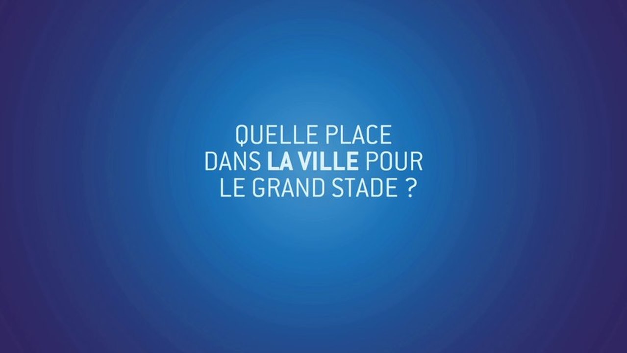 Gdstaderugby/Atelier introductif/ Quelle place dans la ville pour le grand stade ?