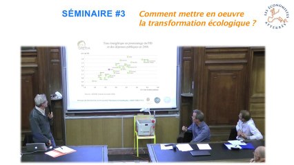 Conférence-débat sur la transformation écologique 3/4 - Séminaire #3