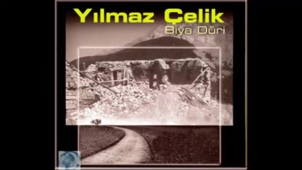 Yilmaz Çelik - Biya Duri