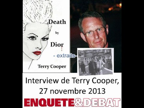 Terry Cooper à propos de son livre Death by Dior (extraits)