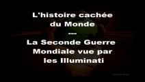 Les Illuminati et la 2ème Guerre Mondiale