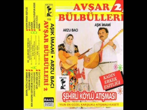 Asik imami ve Arzu Baci - Köylü Sehirli ( Atismasi )