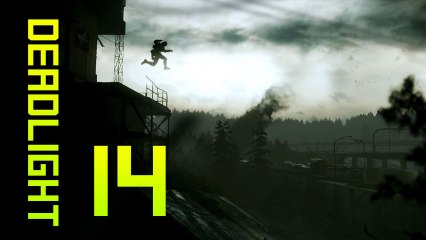 [DEADLIGHT] Let's play 14 - FINAL