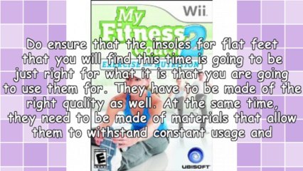 Tips When Getting Insoles For Flat Feet