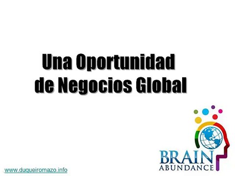 Brain Abundance Español Hispano y Latinoamerica (Colombia, Argentina, España, Chile, Venezuela) *** Empresario de Impacto ***