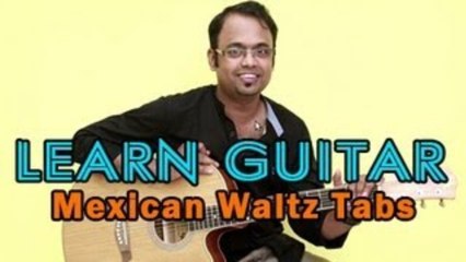 How To Play Mexican Waltz - Guitar Lesson