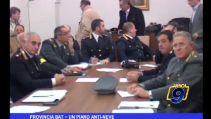 Provincia BAT | Un piano anti-neve