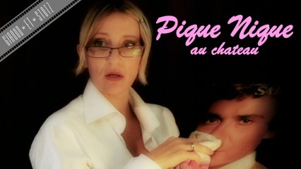 La Pire Séance - Pique Nique au Château