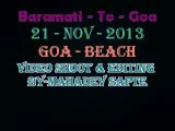 Goa-Beach-( Baramati-To-Goa- Trip ) 21 Nov 2013. Video-Mahadev Sapte
