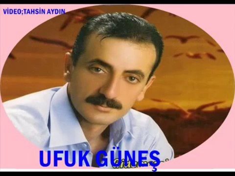 UFUK GÜNEŞ BENDEN BUKADAR