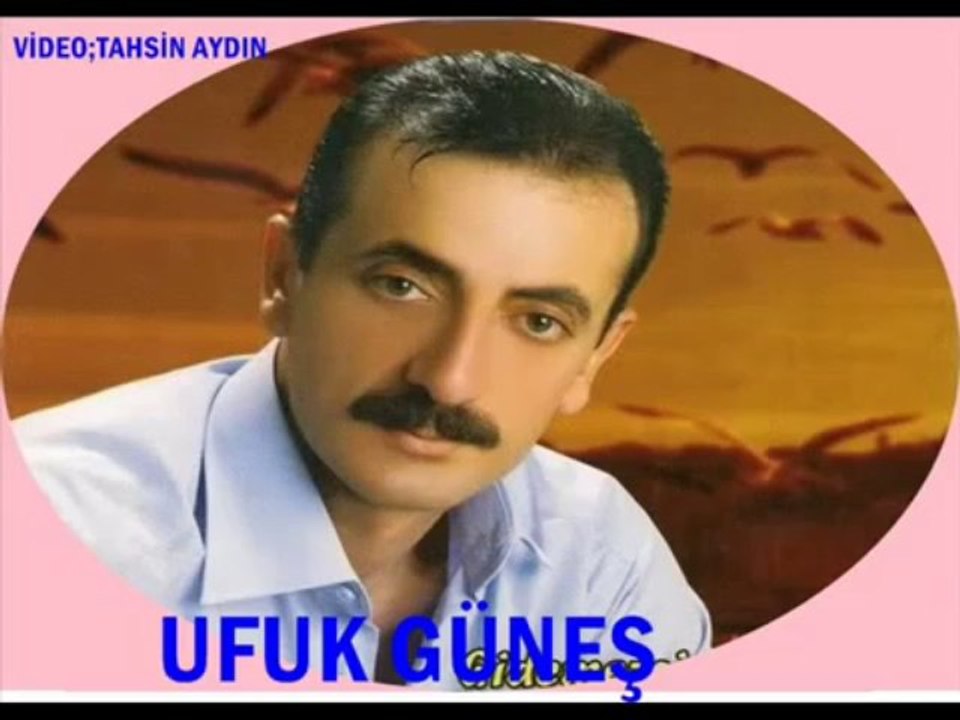 UFUK GÜNEŞ BENDEN BUKADAR