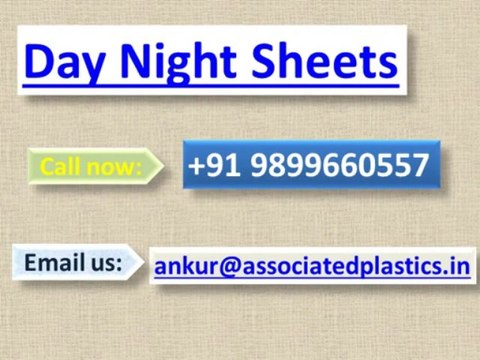Day Night Sheets | Day Night Sheets Dealers Delhi | Day Night Sheets Dealers India