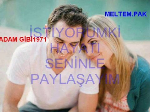 (MELTEM.PAK) (BİR TANESİNDEN BİR TANESİNE AŞKIM)