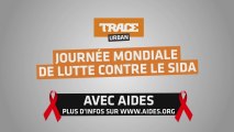 TRACE Urban - TRACE Africa et Aides s'associent pour la journée de la Lutte contre le Sida (Spot 2)