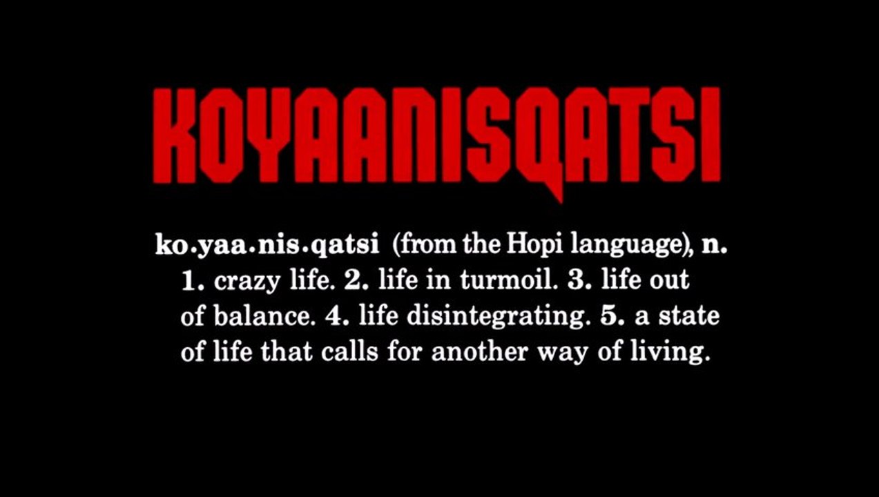 KOYAANISQATSI / LIFE OUT OF BALANCE.(1982) 2/2
