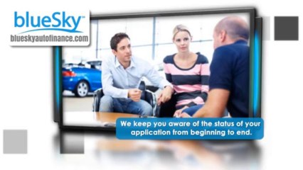 BlueSky Auto Finance - Dedicated to Helping People with Bad Auto Credit