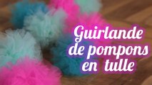 Guirlande en pompons de tulle