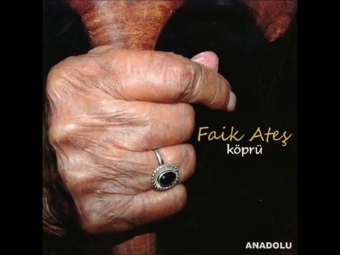 Konma Bülbül Konma Nergis Dalına - Faik Ateş (Köprü)