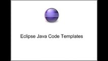 Eclipse Java Code Templates