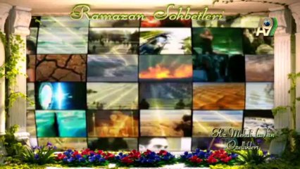 Ramazan Sohbetleri 2013 - 24. gün (01 Ağustos 2013)