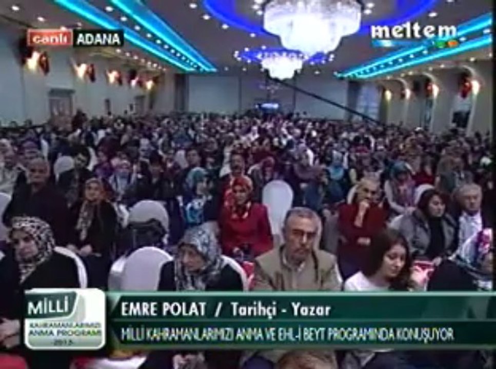 Milli Kahramanlarımızı Anma Ve EhL-i BEYT Programı Tarihci Yazar Emre Polat 01,12,2013