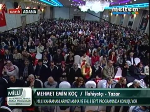 Milli Kahramanlarımızı Anma Ve EhL-i BEYT Programı İlahiyaycı Meltem Grubu Genel yayın Yönetmeni Mehmet Emin Koç 01,12,2013