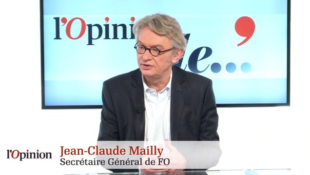 L’Opinion de Jean-Claude Mailly