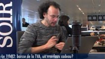 Le 11h02: «Baisse de la TVA, ce n’est pas le cadeau espéré»