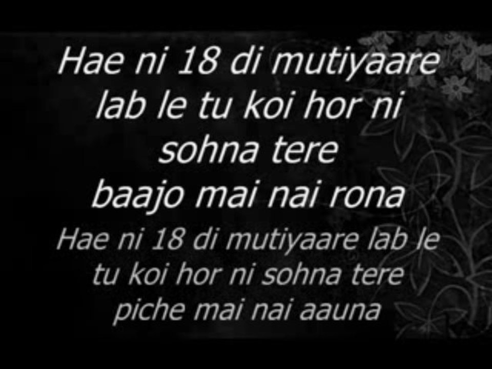 hai ni 18 di mutiyaare  Honey Singh new song