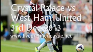 Online Football Crystal Palace vs West Ham Uni 3 Dec