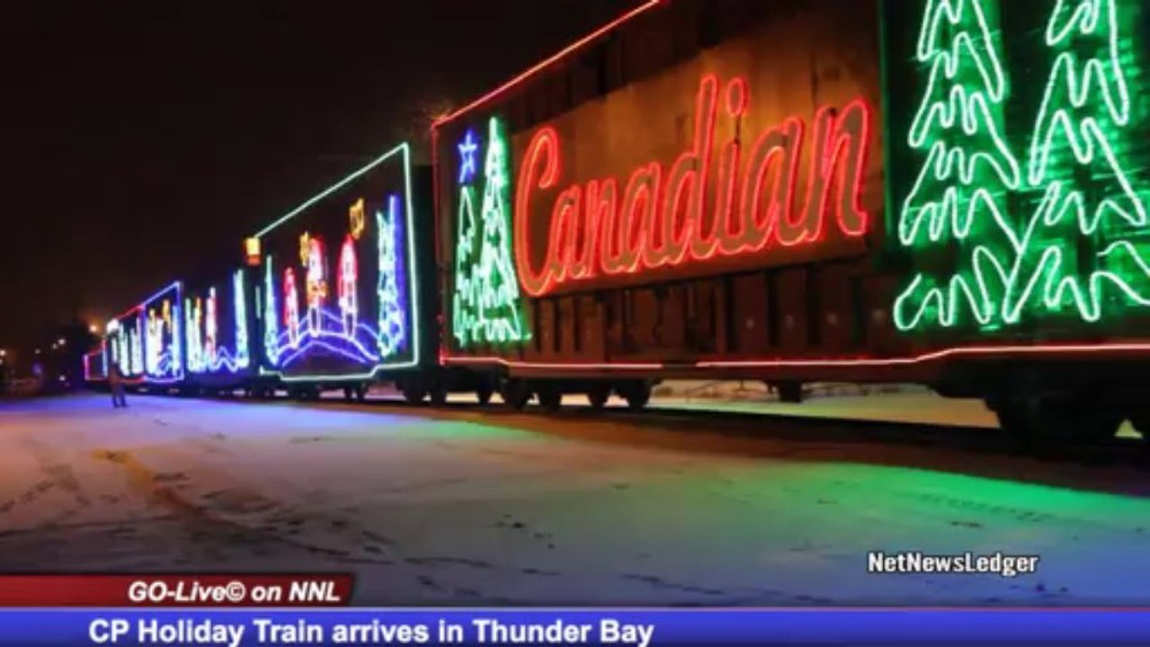 CP Holiday Train arrives in Thunder Bay 2013