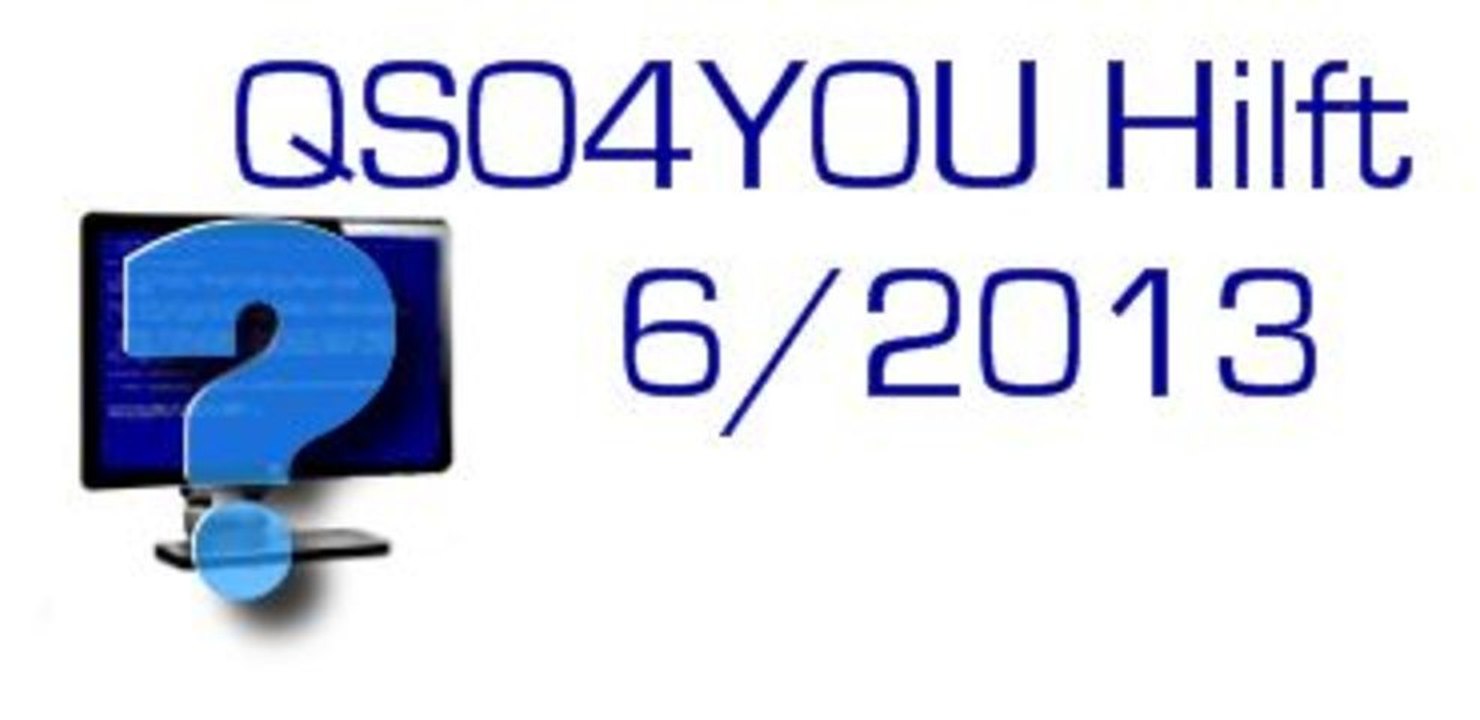 QSO4YOU Hilft Folge 6/2013