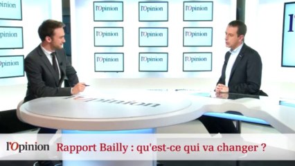 Rapport Bailly : qu'est-ce qui va changer ?