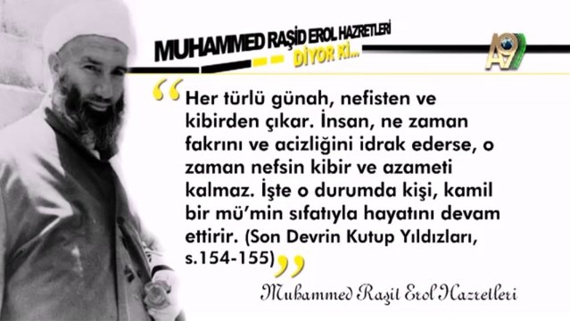 Muhammed Raşid Erol Hazretleri diyor ki? 2