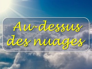 Au-dessus des nuages