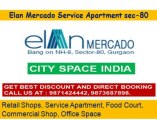 elan mercado##9871424442##service apartment+food court Gurgaon