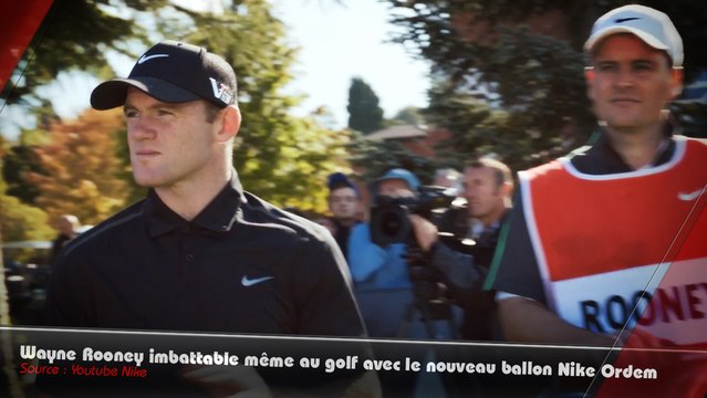 Rooney champion de golf avec le ballon de football Nike Ordem !