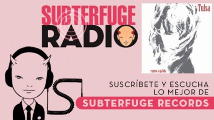 Tulsa - Algo Ha Cambiado para Siempre