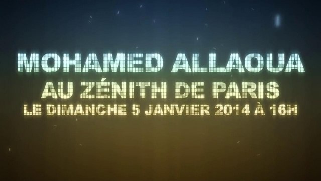 Mohamed Allaoua - 05/01/2014 au Zénith de Paris(Version Française)