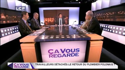 Ça Vous Regarde - Le débat : Travailleurs détachés : le retour du « plombier polonais » ?